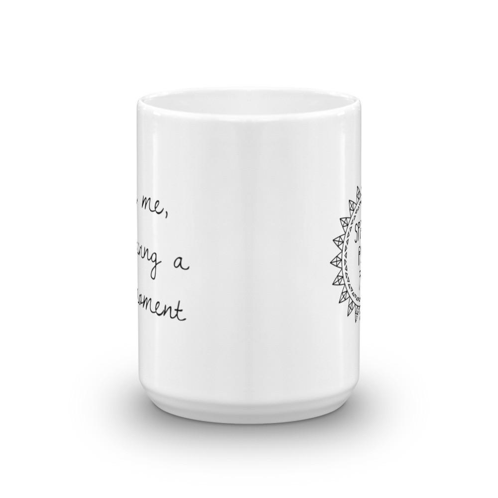 Excuse Me Mug (holds 15 oz) - Sparkle Rock Pop