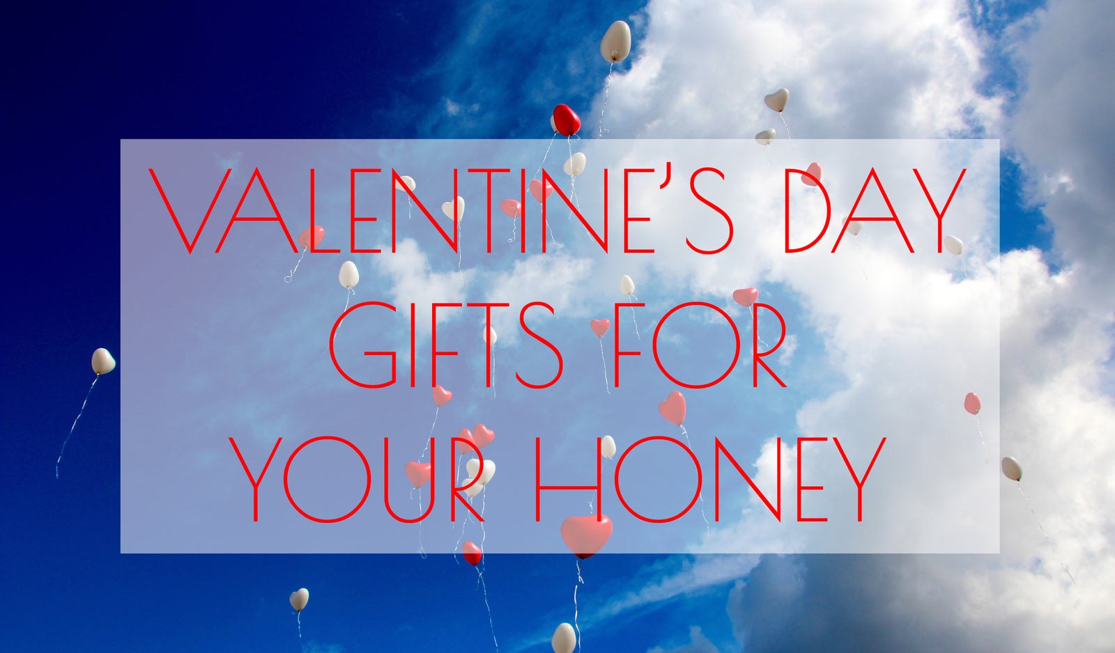 Valentine's Day gifts