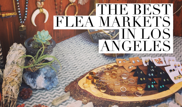 The Best Flea Markets and Craft Fairs in Los Angeles