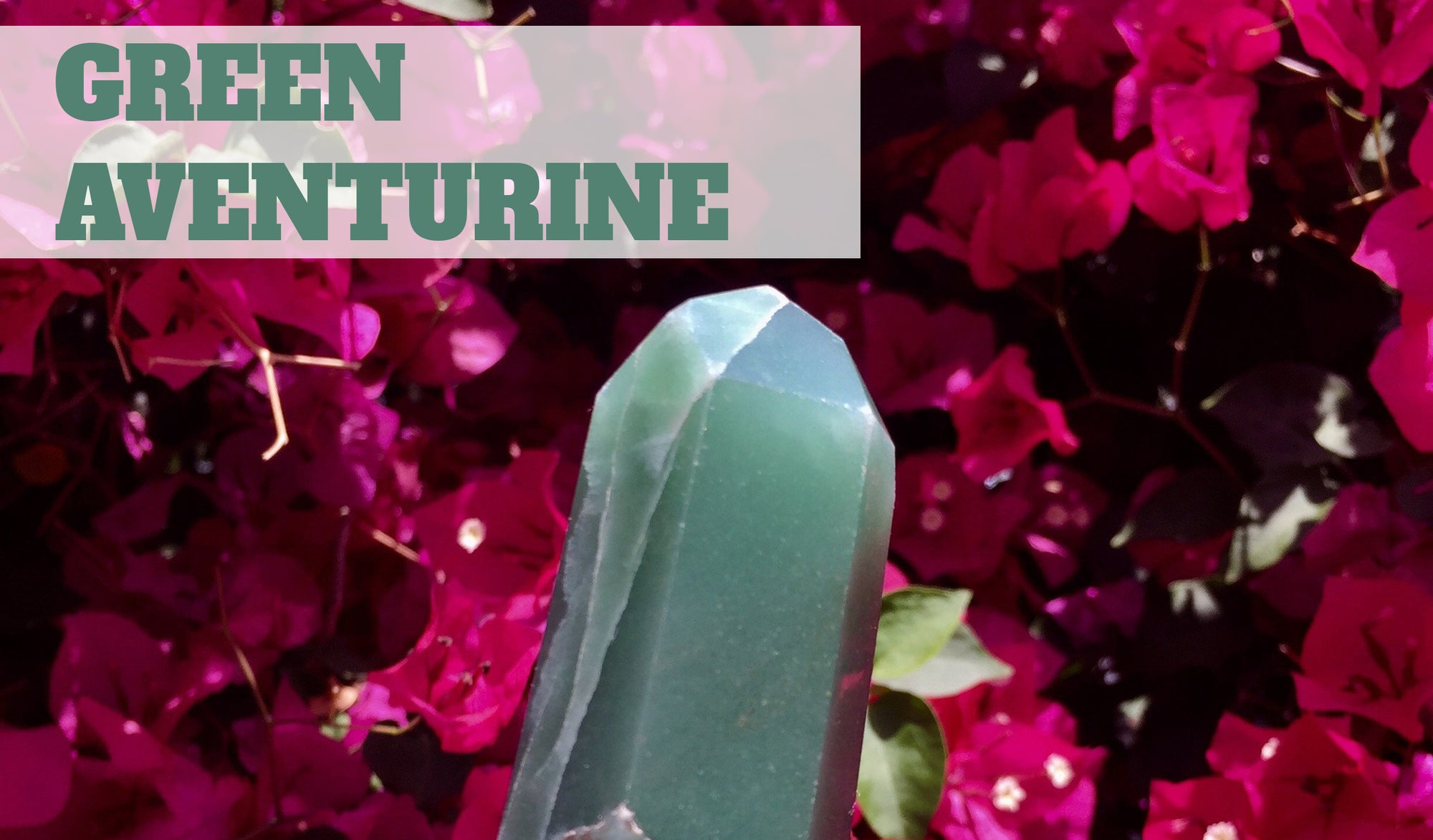 Learn More about Green Aventurine